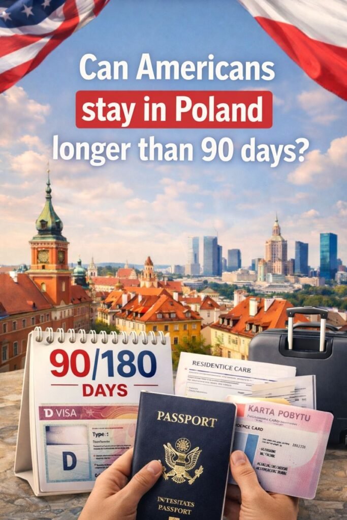 Can Americans stay in Poland longer than 90 days?