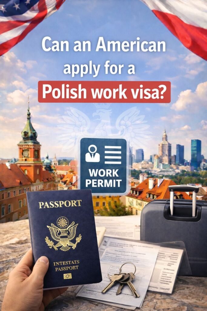 Can an American apply for a Polish work visa?