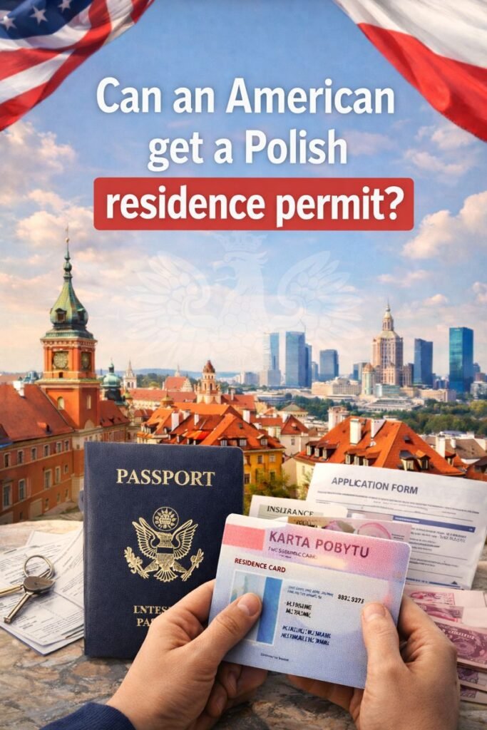 Can an American get a Polish residence permit?