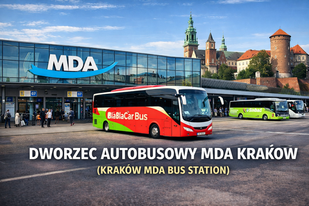 Dworzec Autobusowy MDA Kraków (Kraków MDA Bus Station): Complete Passenger Guide 2026